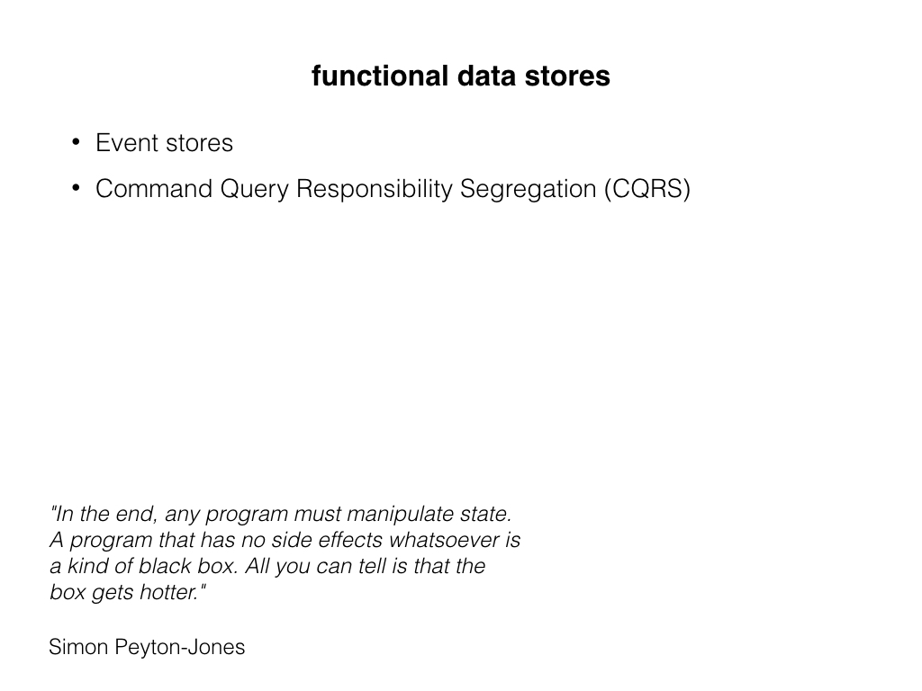 Slide: Functional data stores