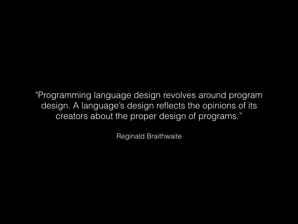 Slide: Language design informs program design.