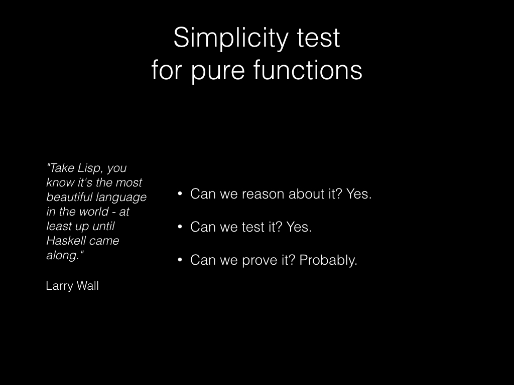 Slide: Simplicity test for pure functions.